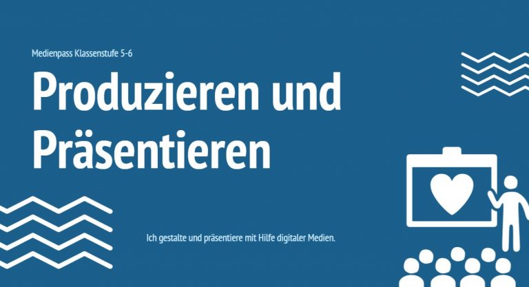 Startbild Medienkompetenz Gestalten und Präsentieren von Medien