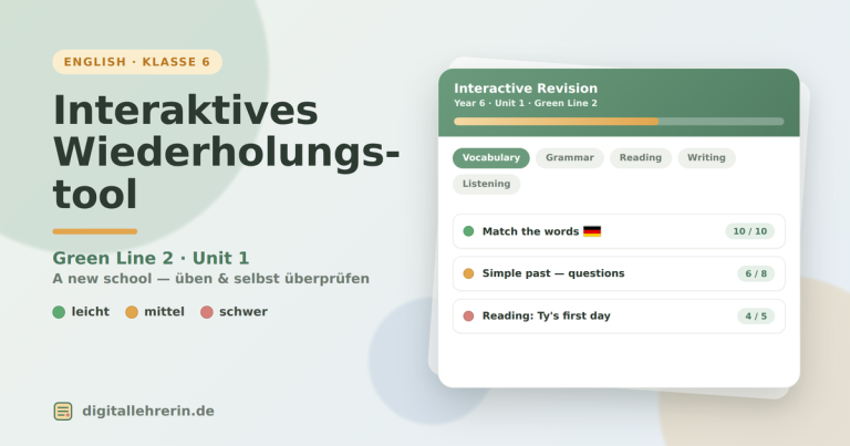 Englisch 6: Wiederholung Unit 1 (Interaktives Tool, Klett Green Line)