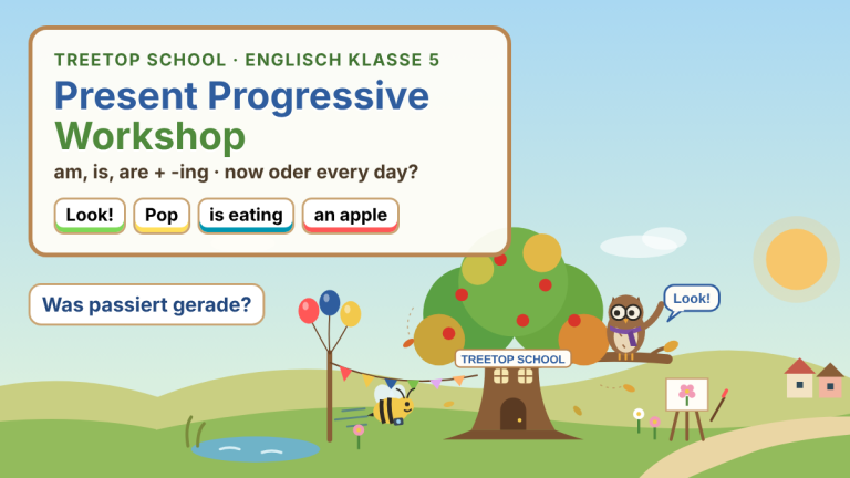Englisch 5: Present Progressive Workshop