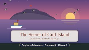 „Gull Island im Abendlicht: eine Felseninsel mit roter Fahne, davor ein Fischerboot, in der Luft fliegende Papageitaucher und eine tiefstehende Sonne. Titel: The Secret of Gull Island – A Foxbury Summer Mystery“