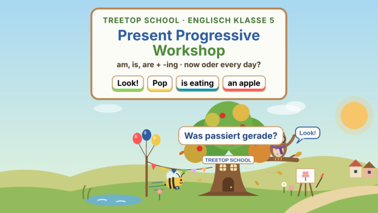 Englisch 5: Present Progressive Workshop